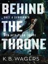 Cover image for Behind the Throne